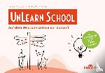 Zierer, Teresa, Holle, Judith, Adam, Björn - UnLearn School