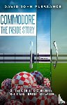 Pleasance, David John - Commodore: The Inside Story