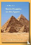 Müller-Römer, Frank - Bau der Pyramiden im Alten Ägypten