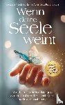 Frieden, Franziska, Adler, Britta - Wenn deine Seele weint