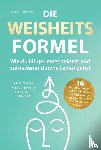 Heilmann, Michael - Die Weisheitsformel: Wie du klüger entscheidest und zufriedener durchs Leben gehst | Für mehr Resilienz und mentale Stärke