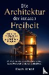 Hergert, Eugen - Die Architektur der inneren Freiheit