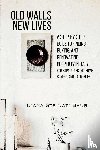 Strinati Baur, Diana - Old Walls New Lives