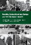  - Amerika, Deutschland und Europa von 1917 bis heute - Band 1