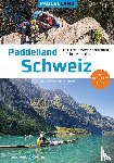 Oppliger, Beat, Frehner, Patrick - Paddelland Schweiz