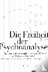  - Die Freiheit der Psychoanalyse