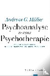 Müller, Andreas G. - Psychoanalyse versus Psychotherapie
