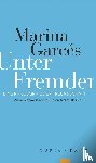 Garcés, Marina - Unter Fremden