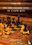 Langer, Holger - On the Collecting of Chess Sets