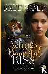 Wolf, Bree - Once Upon an Achingly Beautiful Kiss