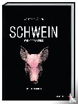 Müller, Wolfgang - SCHWEIN: von Kopf bis Fuß