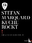 Marquard, Stefan - Küche rockt