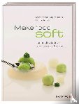 Ackermann, Bernd - Make food soft
