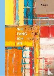  - Wie fang ich an
