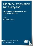  - Machine translation for everyone