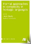  - Formal approaches to complexity in heritage language grammars