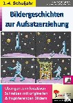 Mandzel, Waldemar - Bildergeschichten zur Aufsatzerziehung / Klasse 3-4