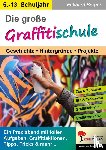 Berger, Eckhard - Die große Graffitischule
