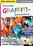 Berger, Eckhard - Das große Graffiti-Schulmalbuch