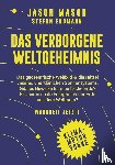 Mason, Jason, Erdmann, Stefan - Das verborgene Weltgeheimnis