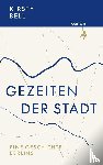 Kirsty, Bell - Gezeiten der Stadt