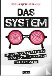 Rieger, Kristina, Rieger, Christian - Das System