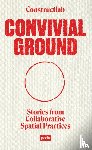  - Convivial Ground