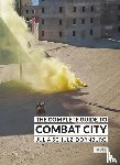 Schulz-Dornburg, Julia - The Complete Guide to Combat City