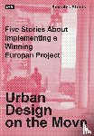 Stratis, Socrates - Urban Design on the Move