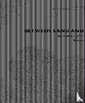 Langner, Sigrun, Xie, Yuting, Frolich-Kulik, Maria, Zhang, Yulin - Between Land and Water