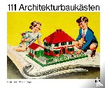 Krieger, Claus - 111 Architekturbaukasten