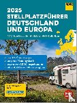  - ADAC Stellplatzführer 2025 Deutschland und Europa