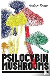 Dean, Harlan - Psilocybin Mushrooms