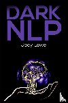 Lowe, Joey - Dark Nlp