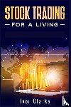 Clarke, Ivor - Stock Trading for a Living