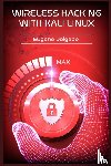 Delgado, Eugene - Wireless Hacking With Kali Linux