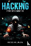 Menzie, Ross - Hacking for Beginners
