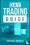 Brown, Dwight - Day Trading Guide