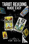 Bond, Teri - Tarot Reading Made Easy