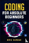 Vargas, Eric - Coding for Absolute Beginners