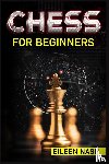 Nash, Eileen - Chess for Beginners