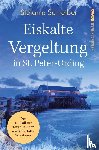 Schreiber, Stefanie - Eiskalte Vergeltung in St. Peter-Ording