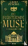 Purcell, Laura - Die flüsternde Muse