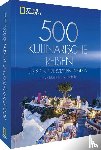  - 500 kulinarische Reisen, die Sie nie vergessen werden