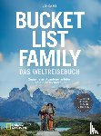 Gee, Jessica - Bucket List Family - Das Weltreisebuch