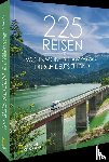 Moll, Michael - In 225 Reisen mit Wohnmobil & Campervan durch Deutschland