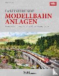 Knaden, Martin - Faszinierende Modellbahn-Anlagen