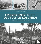 Querengässer, Alexander - Eisenbahnen in den deutschen Kolonien