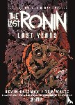 Eastman, Kevin, Waltz, Tom - Teenage Mutant Ninja Turtles: The Last Ronin - Lost Years