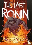 Eastman, Kevin, Laird, Peter, Waltz, Tom, Penkert-Hennig, Matthias - Teenage Mutant Ninja Turtles: The Last Ronin